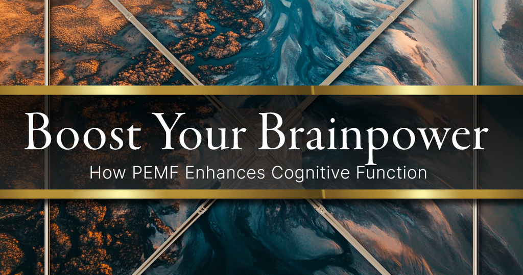 Boost Your Brainpower: How PEMF Enhances Cognitive Function