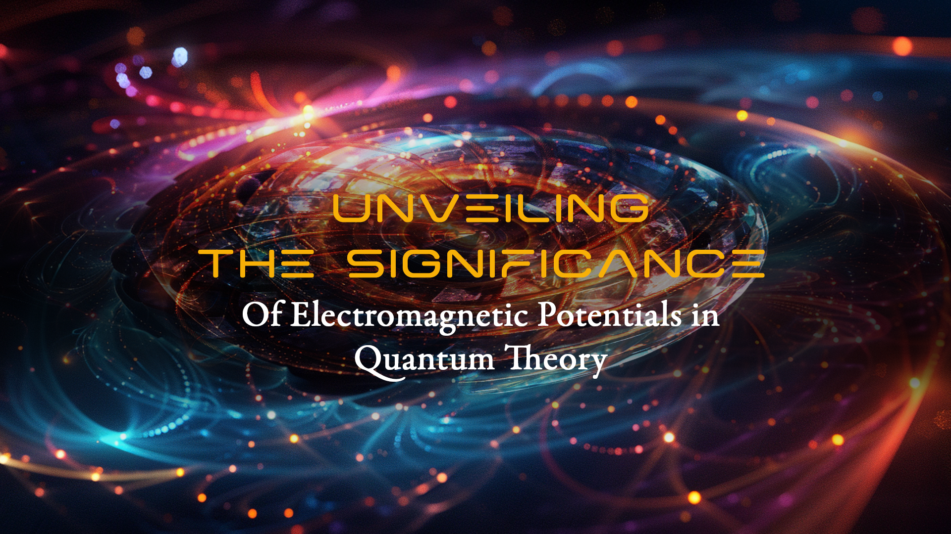 Unveiling the Significance of Electromagnetic Potentials in Quantum Theory